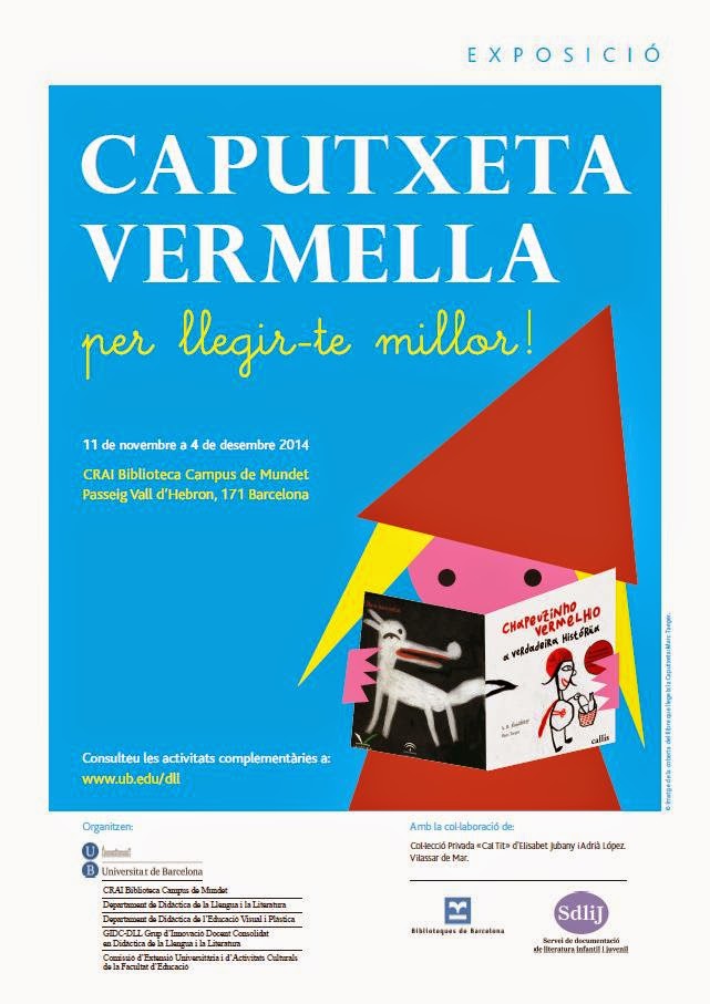 http://www.ub.edu/dll/noticies/exposicio-caputxeta-vermella-per-llegir-te-millor