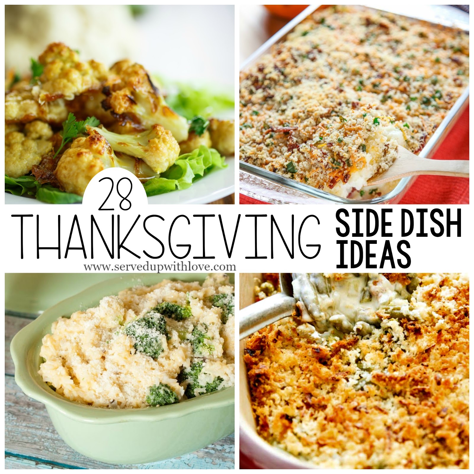 Served Up With Love: 28 Thanksgiving Side Dish Ideas