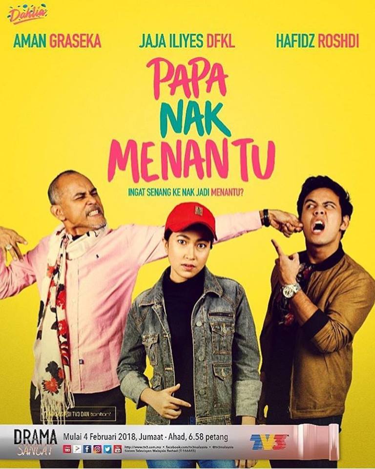 Drama Papa Nak Menantu 2018 Tv3