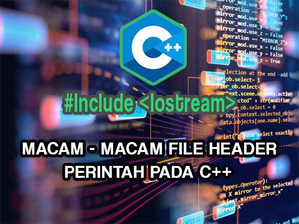 Macam Macam Perintah Atau Header Pada C