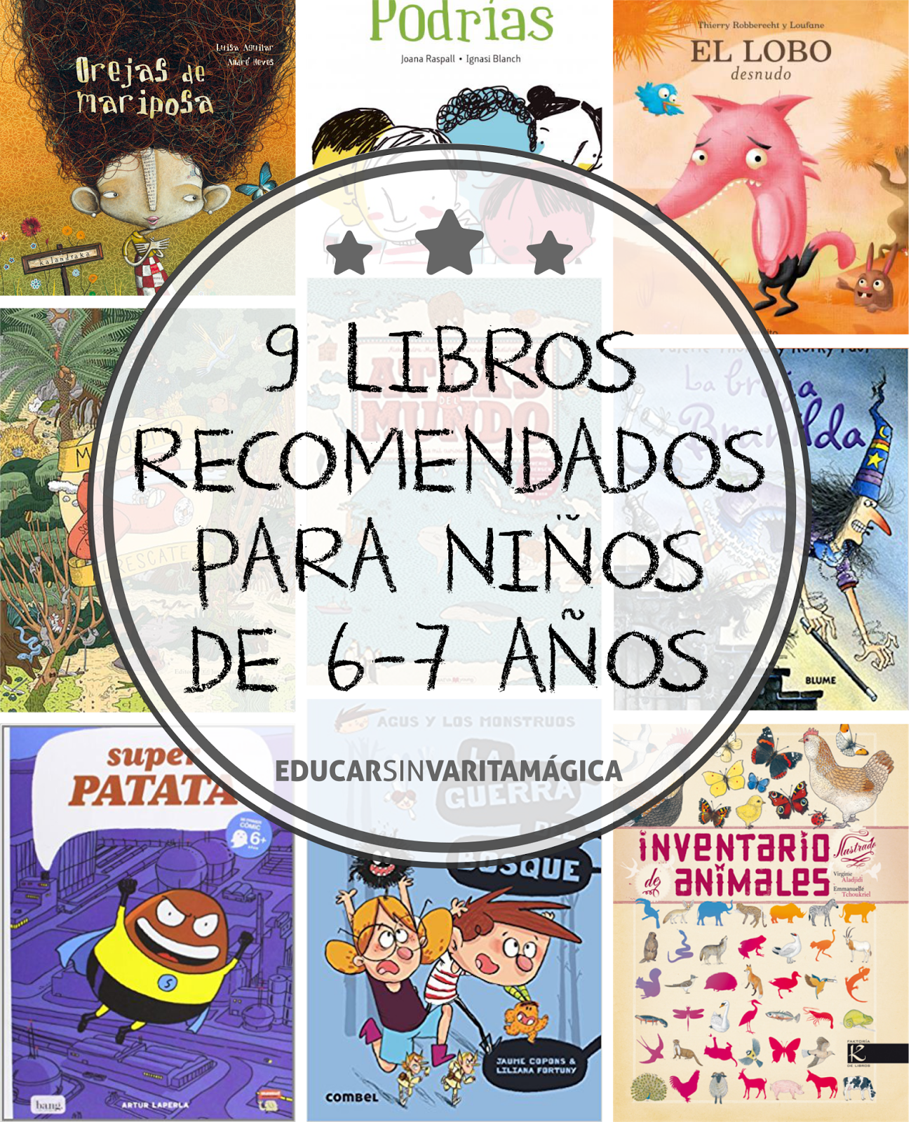 Educar sin varita mágica: Lecturas recomendadas para niños de 6-7 años