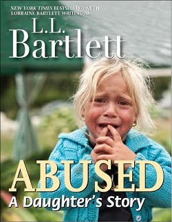 Abused; A Daughter's Story