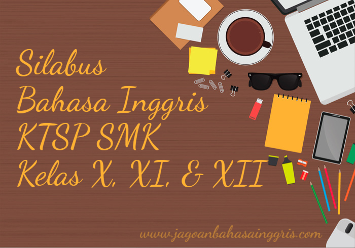 Silabus Bahasa Inggris Ktsp Kelas X11 Kunci Soal Silabus Bahasa Inggris Ktsp Kelas X11 Kunci Soal