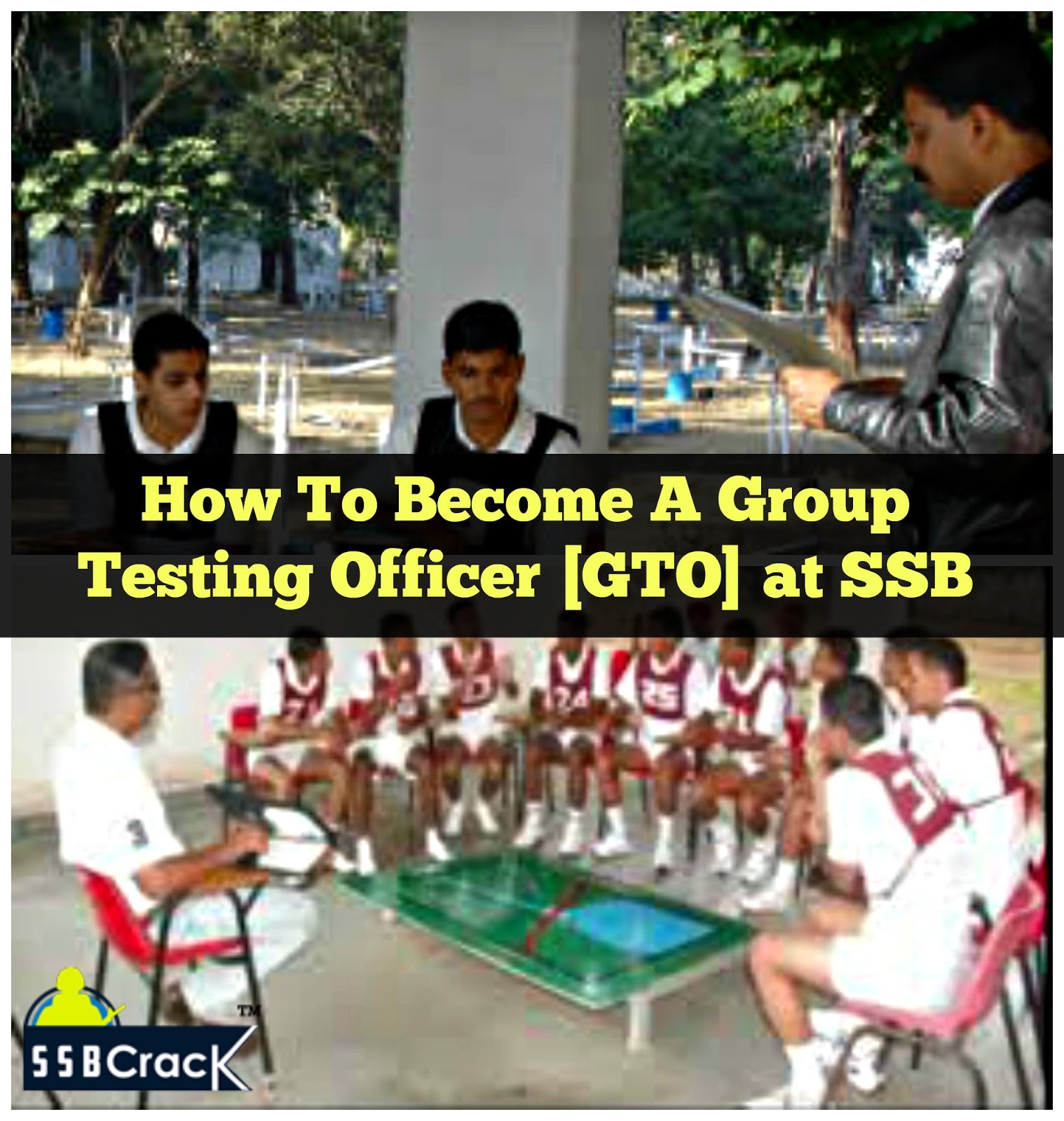 How To Become A Group Testing Officer [GTO] at SSB