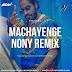 Emiway - Machayenge NonY Remix 
