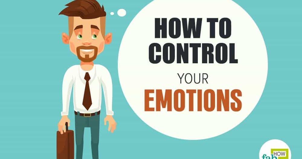 6 STEPS TO CONTROLLING YOUR EMOTIONS BY DR CARMEN HARRA Aku Sis Lin