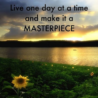 Gloria's Bits and Pieces: Live One Day At A Time And Make It A
