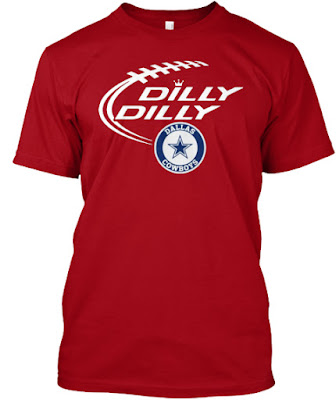 DILLY DILLY Dallas Cowboys T Shirt and Hoodie
