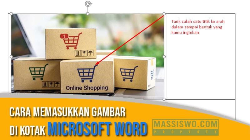 Cara Memasukan Gambar Pada Kotak di Word Dengan Mudah - Massiswo.Com
