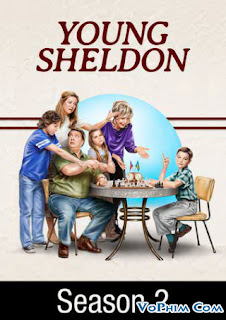 Tuổi Thơ Bá Đạo Của Sheldon Phần 2 - Young Sheldon Season 2 Tuổi Thơ Bá Đạo Của Sheldon Phần 2