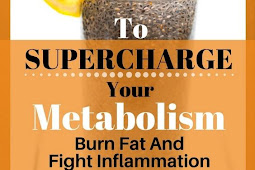 SOAK CHIA SEEDS TO SUPERCHARGE YOUR METABOLISM, BURN FAT AND FIGHT INFLAMMATION