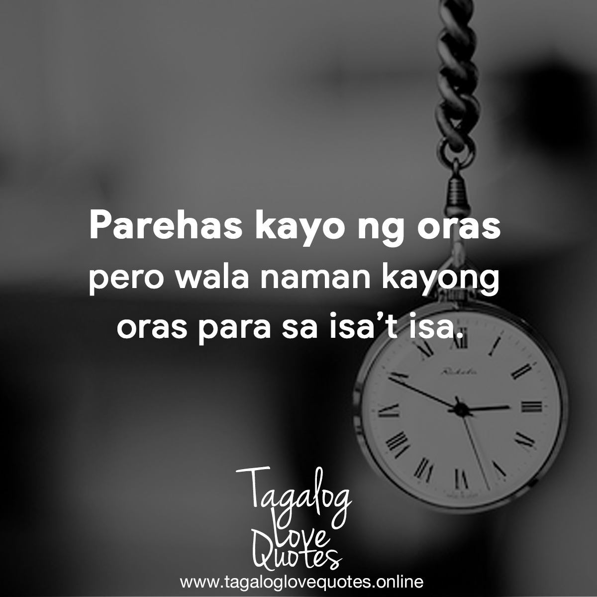 Parehas kayo ng oras 