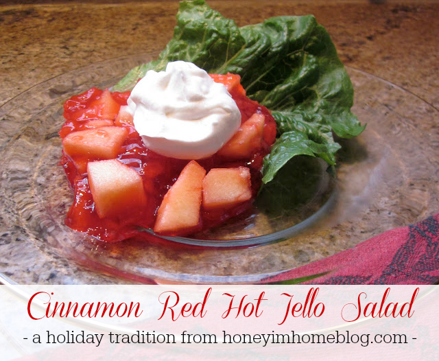 Honey I'm Home Cinnamon RedHot Candy Jello A Family Tradition