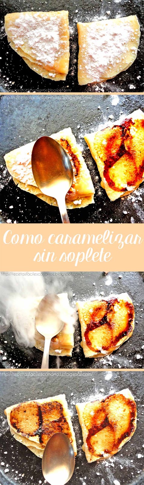 Recetas Fáciles Con Arroz Como Hacer Los Crepes Más Deliciosos Del Mundo Sin Gluten Y Truco Espectacular Para Caramelizar El Azúcar Sin Soplete Este Truco Me Lo Enseñó Mcgyver