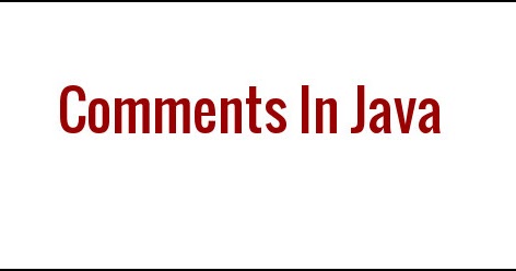 Comments in Java ~ JAVA95
