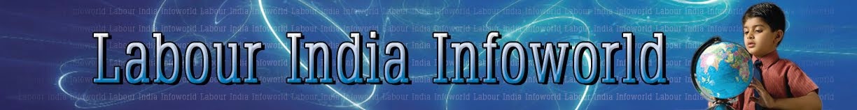 Labour India Info World