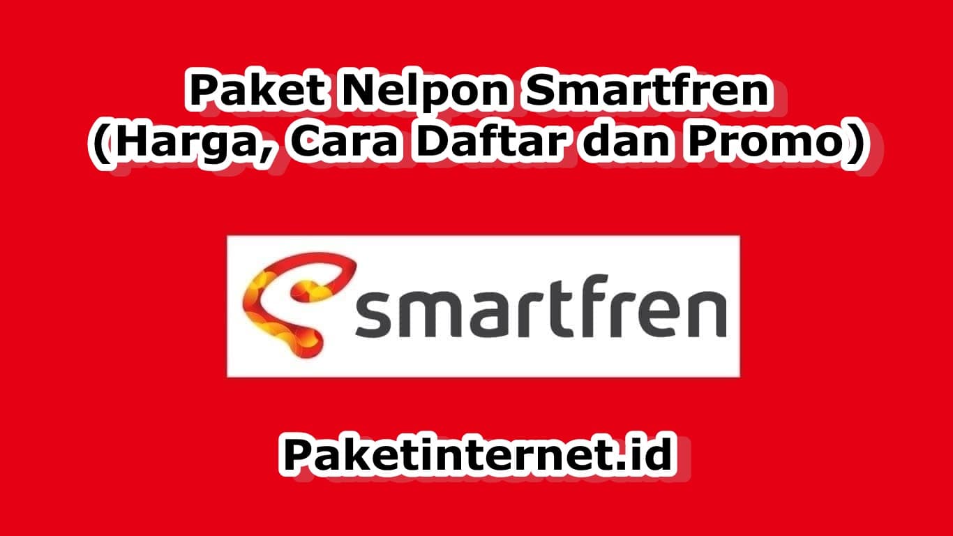 Paket Nelpon Smartfren Paket Nelpon Smartfren