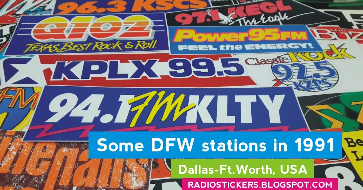 RADIO station stickers... and more! Some DFW stations, USA (1991)
