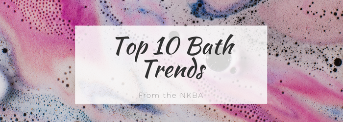 top 10 kitchen and bath trends