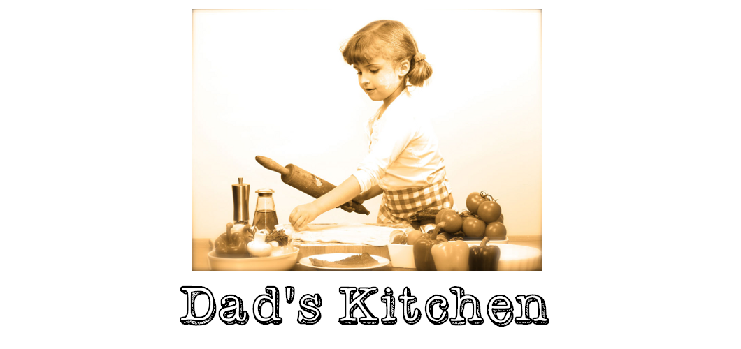 Dad's Kitchen