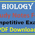 Biology Study Notes For Competitive Exams PDF