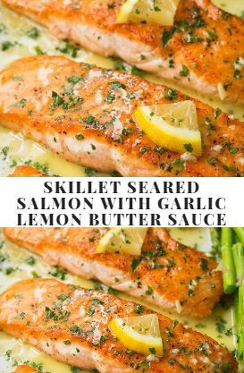 Skillet Seared Salmon with Garlic Lemon Butter Sauce - Snack Food