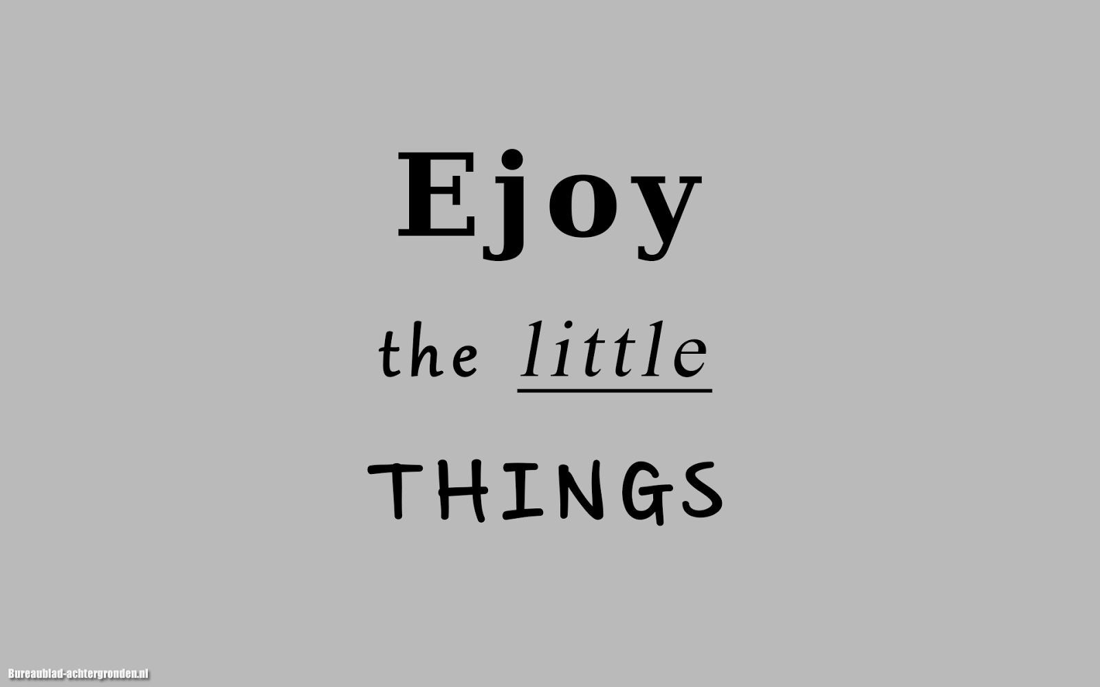 Welp Mooie zin over het leven: Enjoy the little things - Mooie UL-91