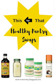 This for That // healthy pantry swaps