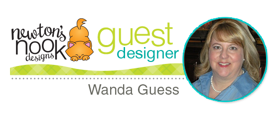 Guest Designer Wanda Guess | Newton's Nook Designs