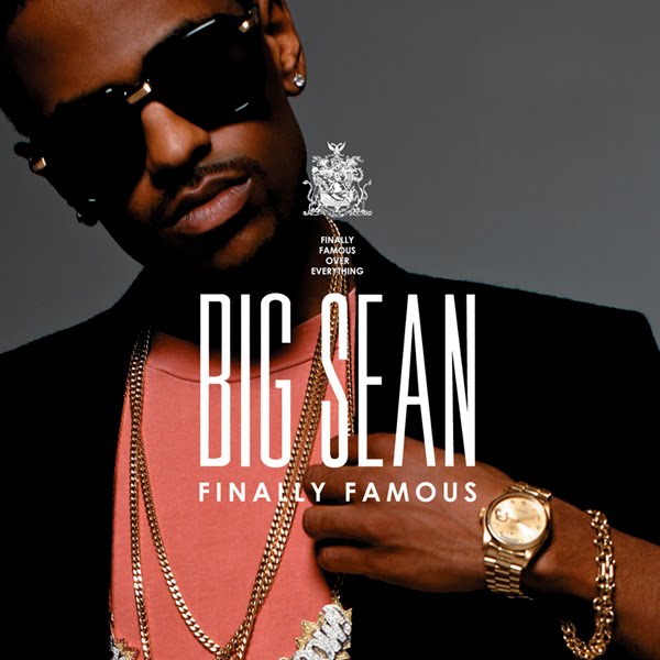 big sean finally famous cover. Big Sean - Finally Famous