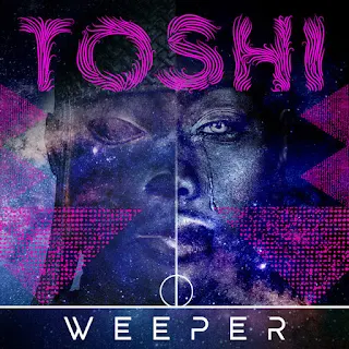 Toshi - Weeper [Remixes] (EP)