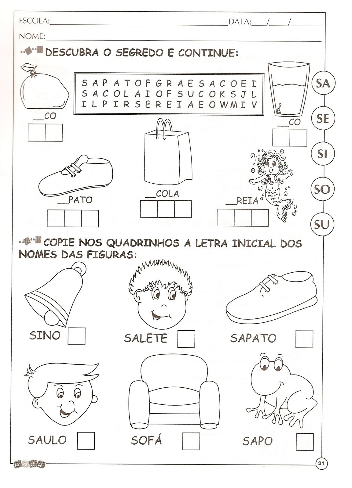 ATIVIDADES DE ALFABETIZAÇÃO COM A LETRA