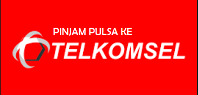 Cara Pinjam atau Hutang Pulsa Darurat Telkomsel Cara Pinjam atau Hutang Pulsa Darurat Telkomsel
