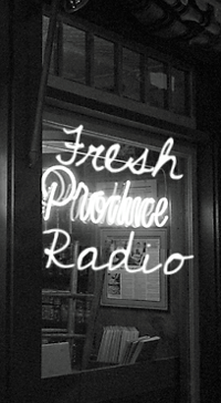 Fresh Produce Radio