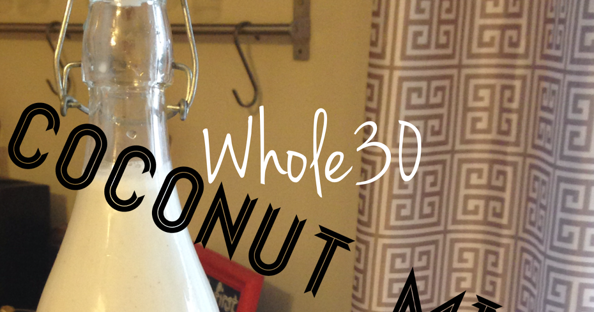 whole30 coconut milk