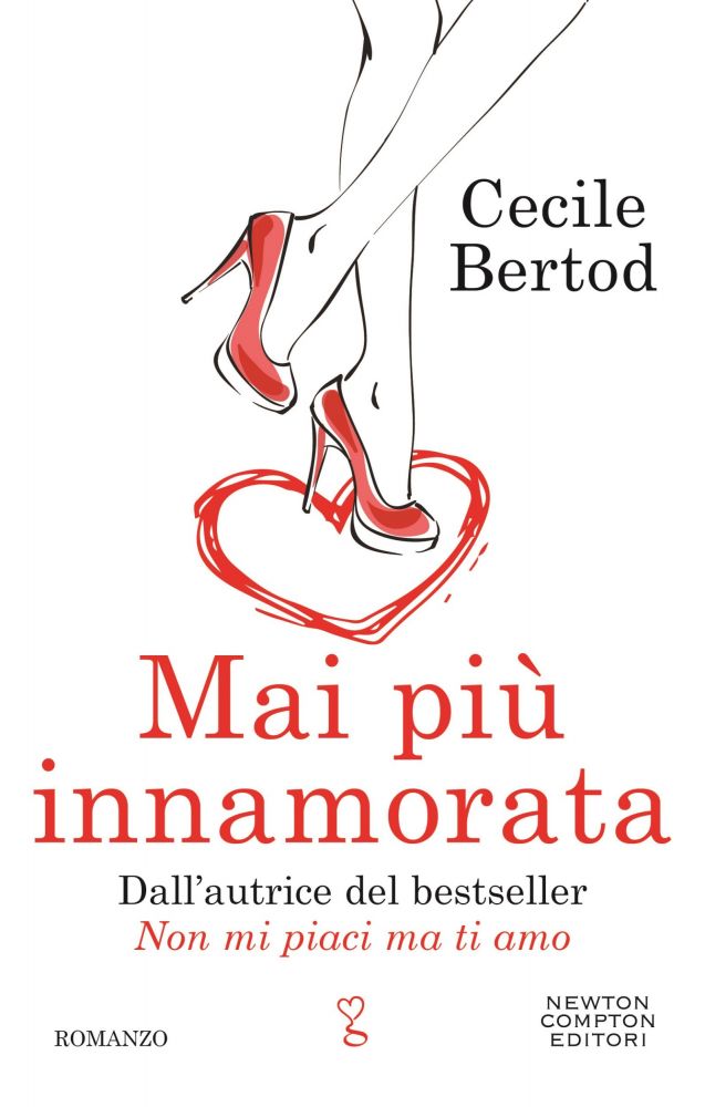 Mai più innamorata di Cecile Bertod, recensione in anteprima