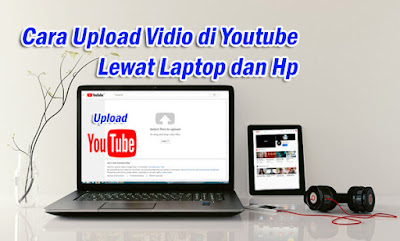 Cara Upload Video youtube