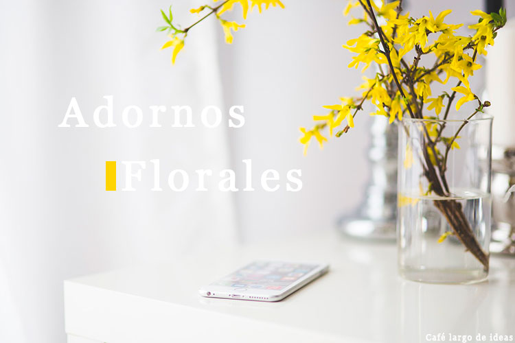 9 adornos florales para decorar tu casa