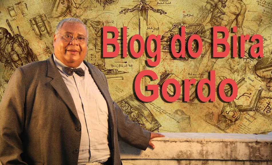 Blog do Bira Gordo