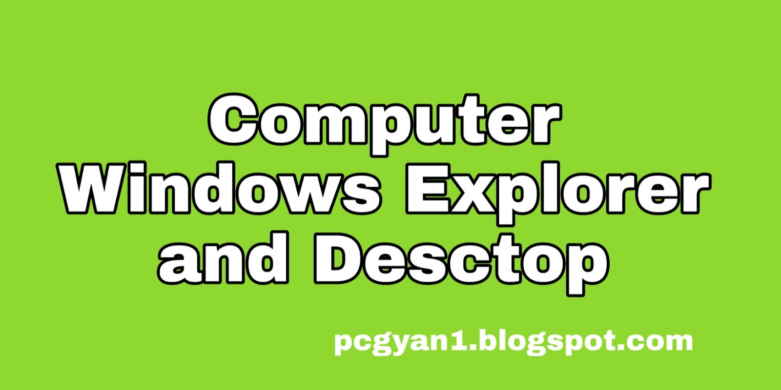 Computer Desktop and Windows Explorer hindi me
