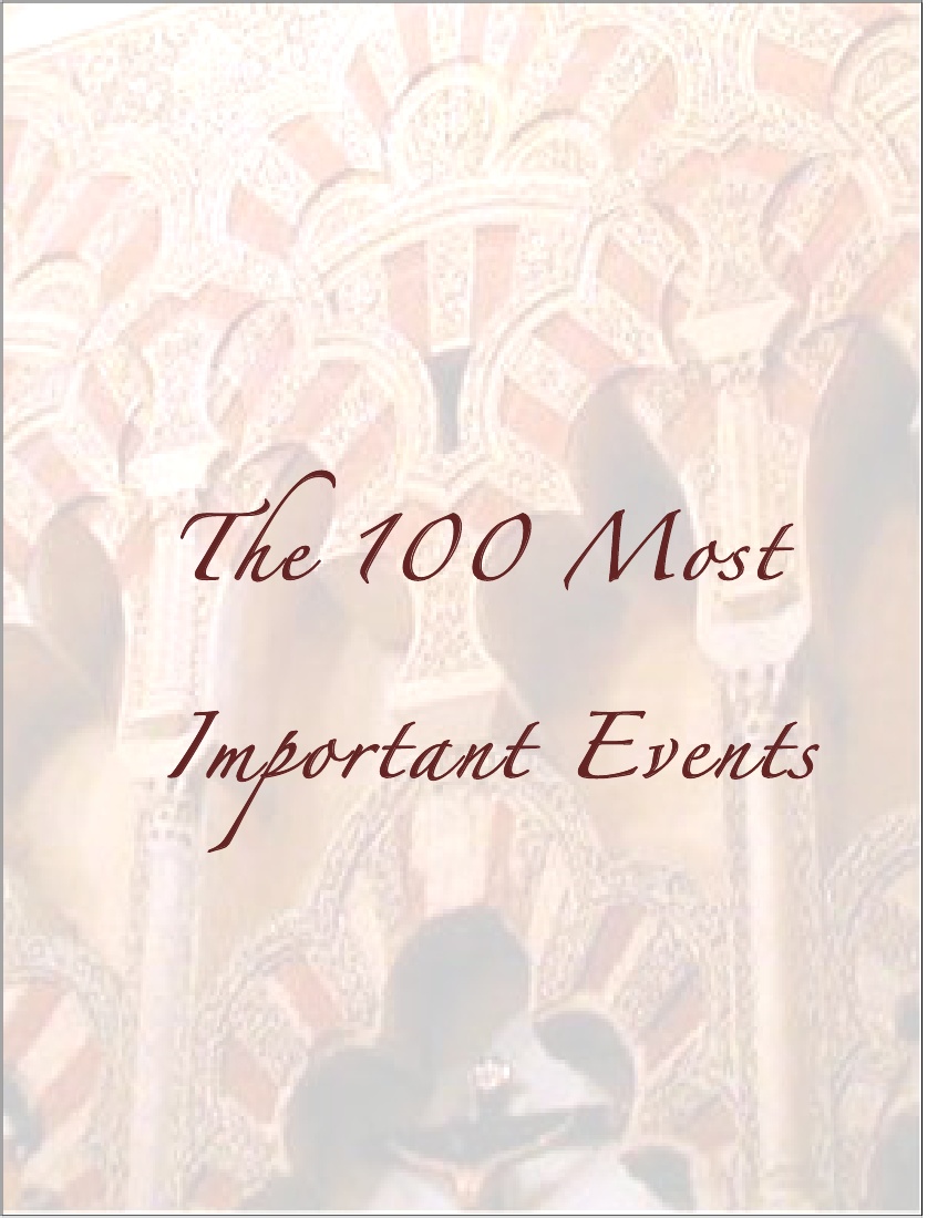 The 100 Most Important Events in the History of Al Andalus ~ Los
