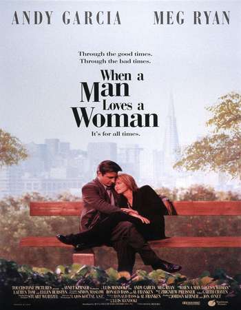 Poster Of When a Man Loves a Woman 1994 English 350MB HDTV 480p ESubs Watch Online Free Download downloadhub.in