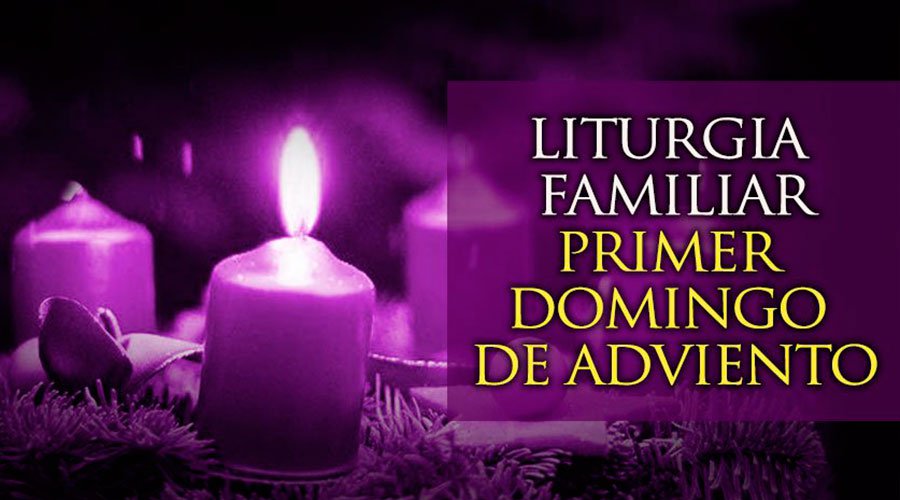 TOTUS TUUS Contra Nueva Era Liturgia Familiar Primer domingo de