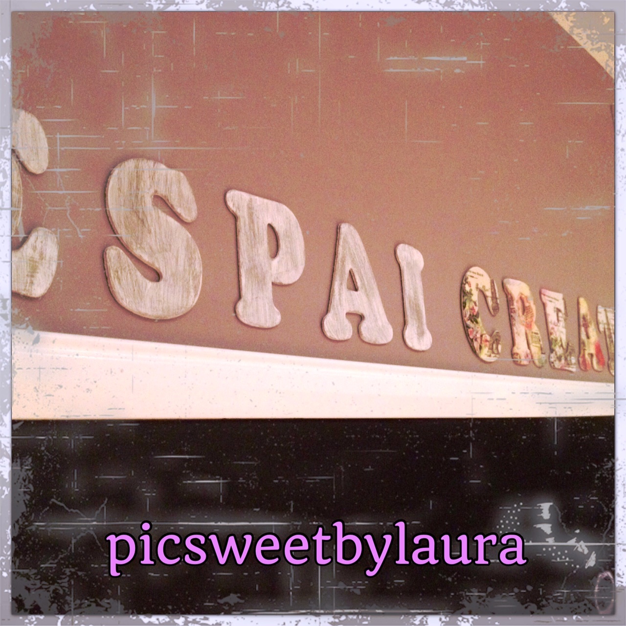 PIC SWEET by Laura LETRAS DECORADAS CON CHALK PAINT Y DECOUPAGE