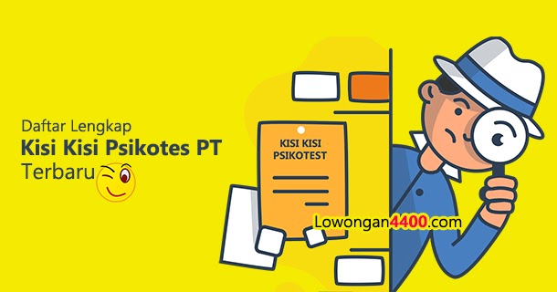 Daftar Lengkap Kisi Kisi Psikotes Pt 2021