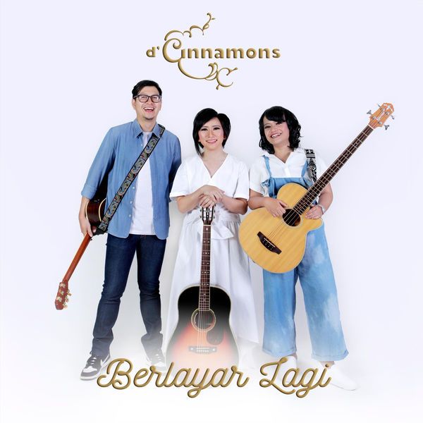 d'cinnamons - Berlayar Lagi