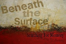 Beneath the Surface: Searching For Memory