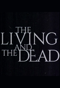 The Living and the Dead 2016: Season 1
