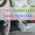 7 TIPS BERPANTANG TANPA MEROYAN