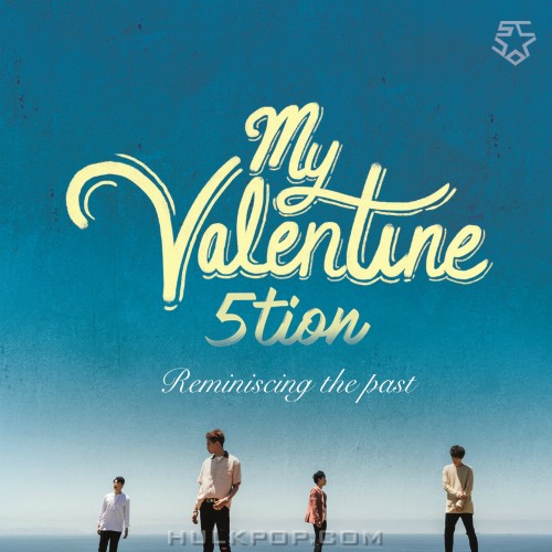 5TION – My Valentine – Single